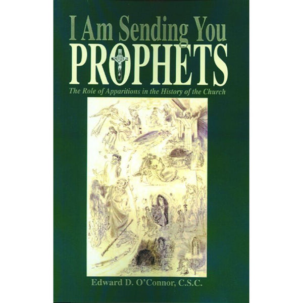 I Am Sending You Prophets