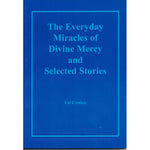 The Everyday Miracles of Divine Mercy