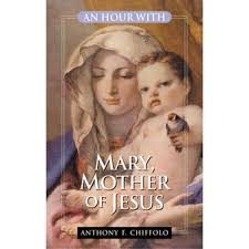 An Hour with Mary, Mother of Jesus