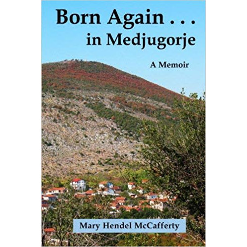 Born Again in Medjugorje