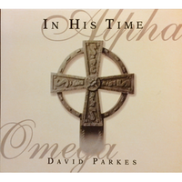 David Parkes - "In His Time"