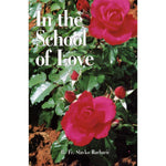 In the School of Love