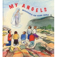 My Angels - Medjugorje For Young People