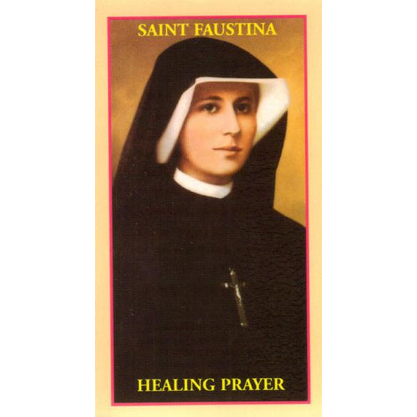 The Healing Prayer of St. Faustina