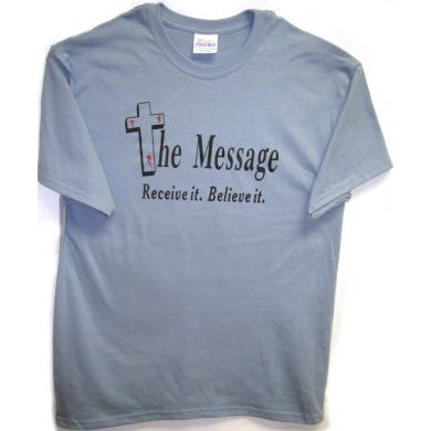 The Message - Receive it. Believe it.